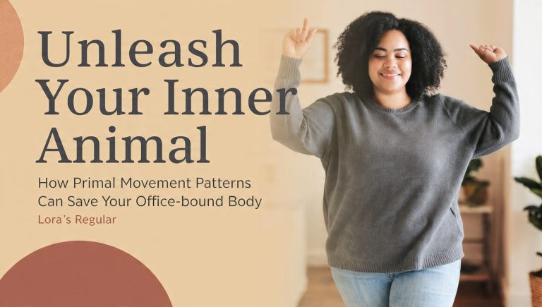 Unleash Your Inner Animal: How Primal Movement Patterns Can Save Your Office-Bound Body